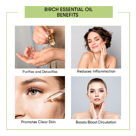 Birch Essential Oil Benefits