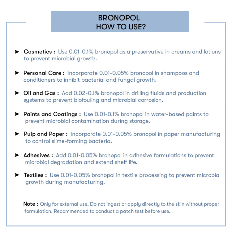 How to Use Bronopol