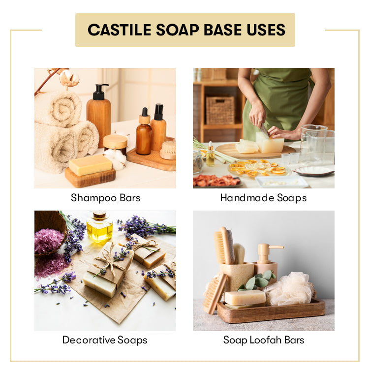 Uses of Castile Soap Base