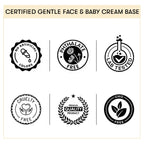 Certified Gentle Face & Baby Cream Base 