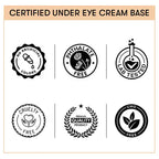 Certified Under Eye Cream Base