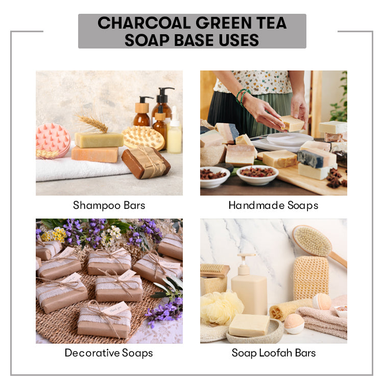 Uses of Charcoal and Green Tea Soap Base
