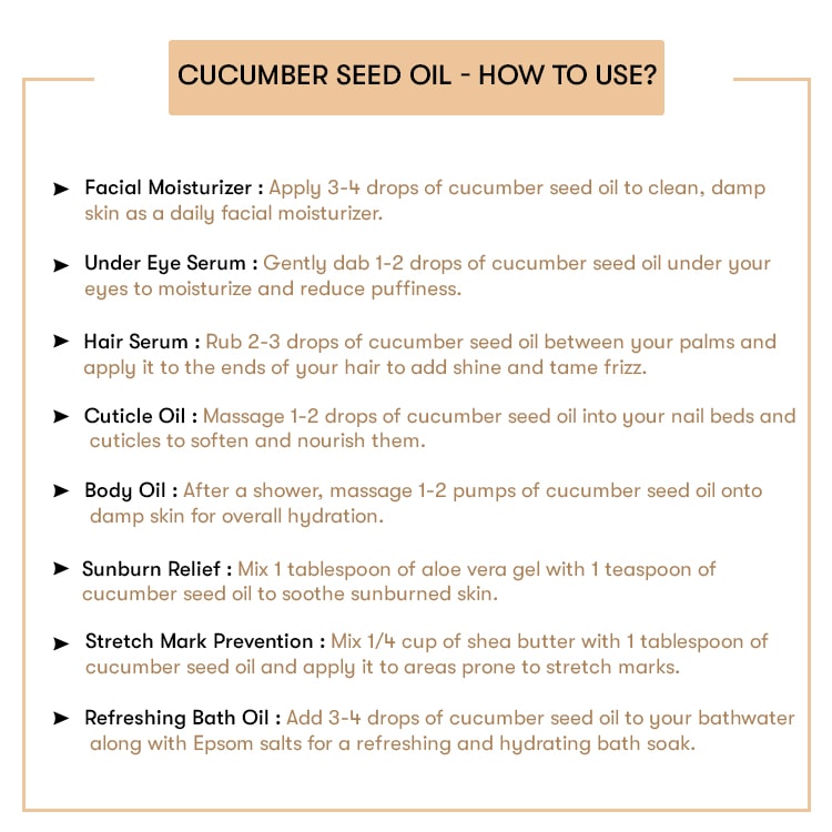 Cucumber Seed Oil How to Use 
