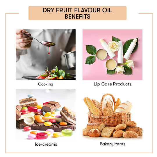 Dry Fruit Flavour Oil benefits 
