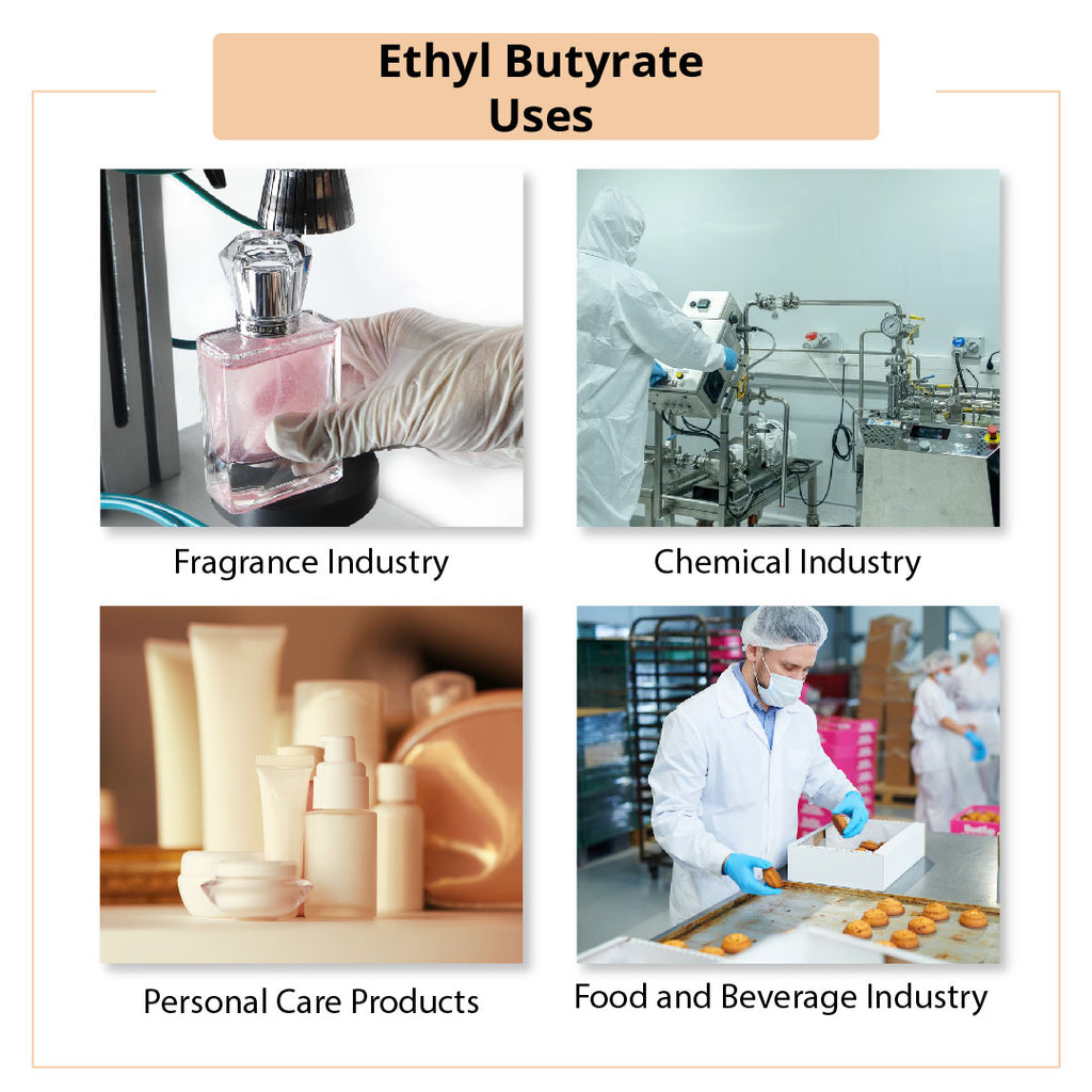 Ethyl Butyrate Uses