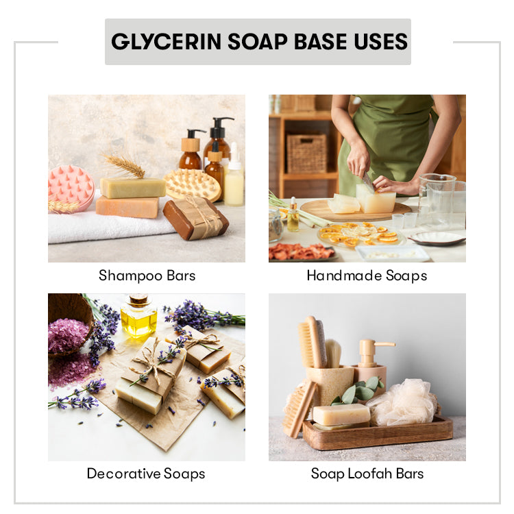 Uses of Glycerin Soap Base