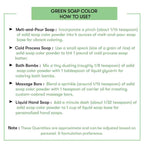 How to use Green Soap Color