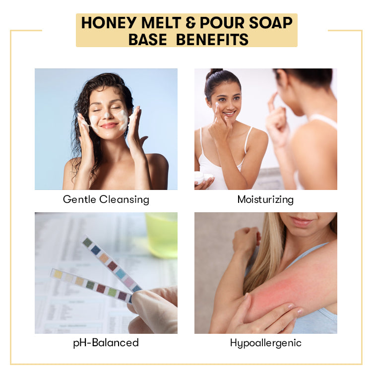 Benefit of Honey Soap Base