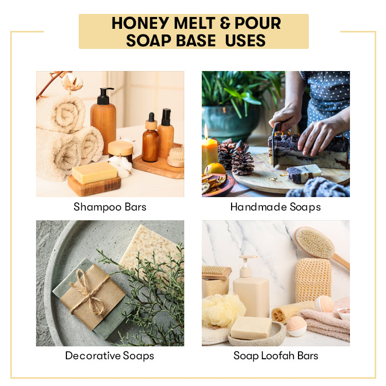 Use of Honey Soap Base