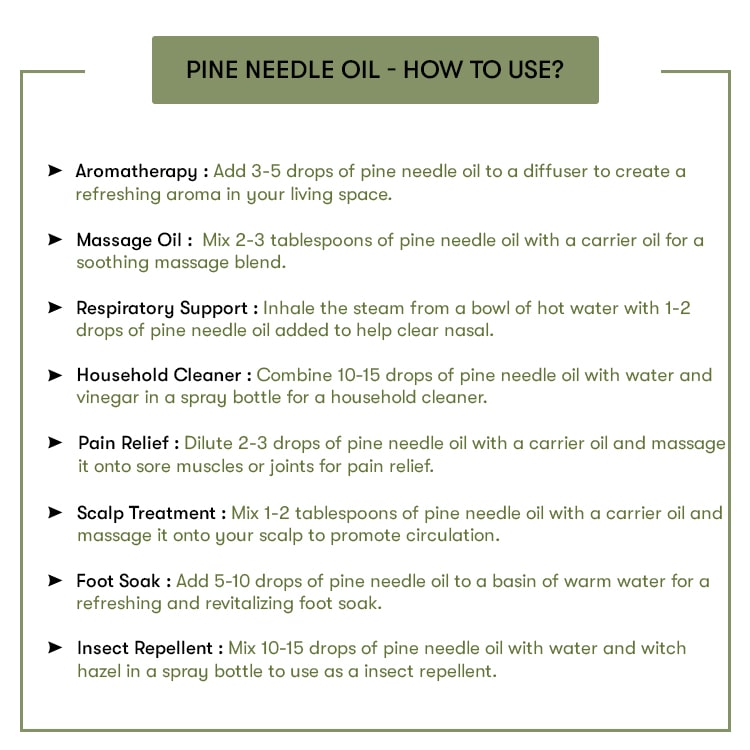 How To Use Pine Needle Oil