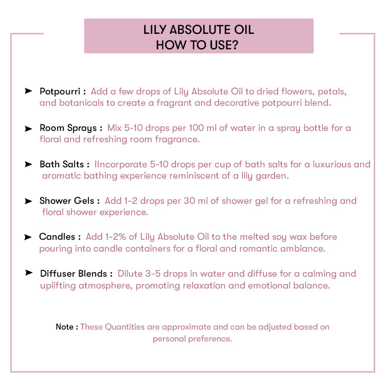 How to Use Lily Absolute Oil