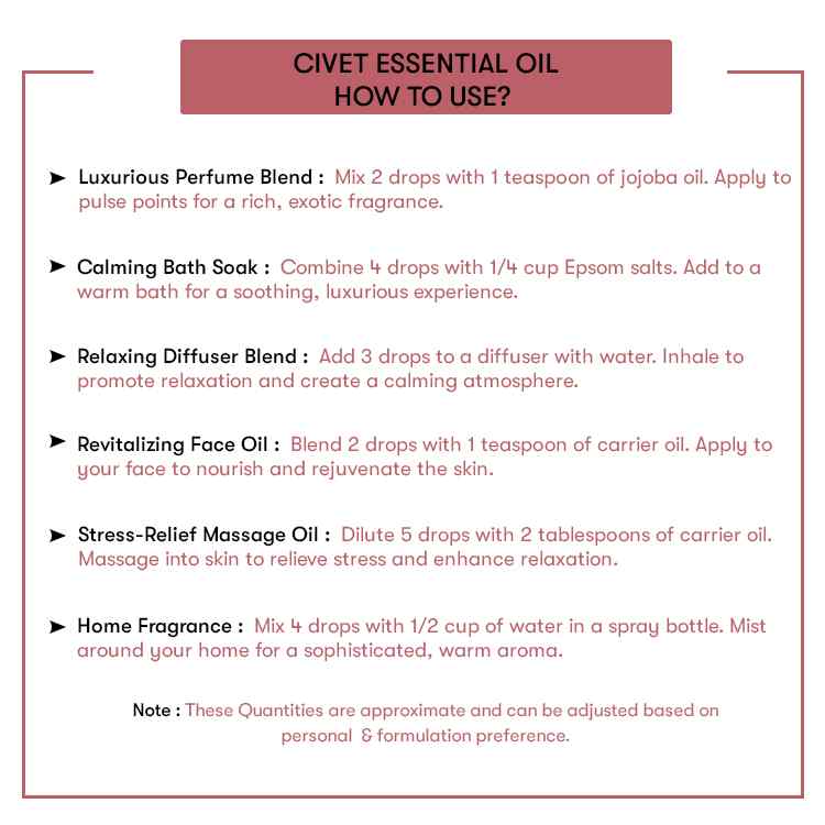 How to use Civet Essential Oil