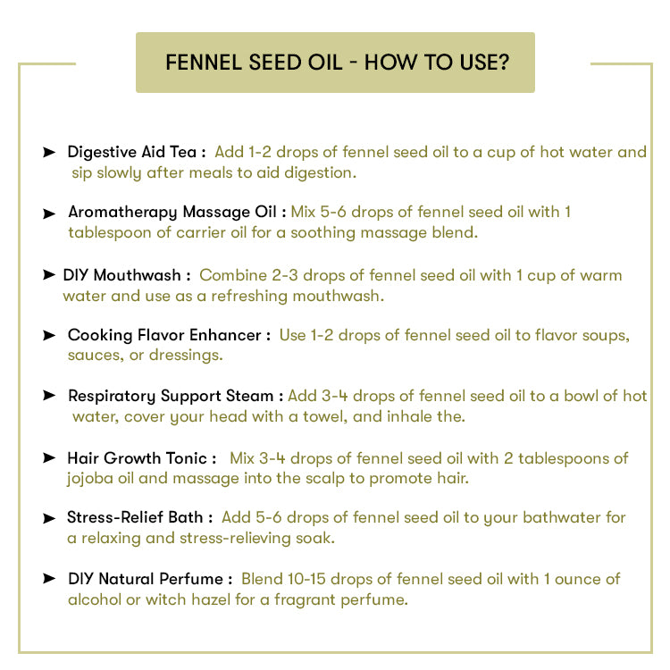 How to use Fennel Seed Oil