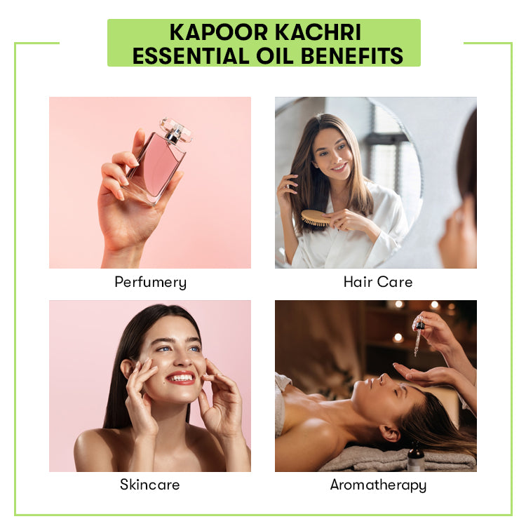 Kapoor Kachri Essential Oil Benefits