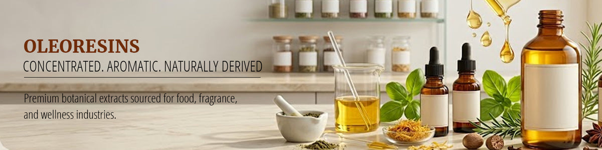 Oleoresins — Concentrated Botanical Extracts