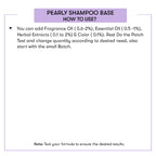 How to Use Pearly Shampoo Base Packaging