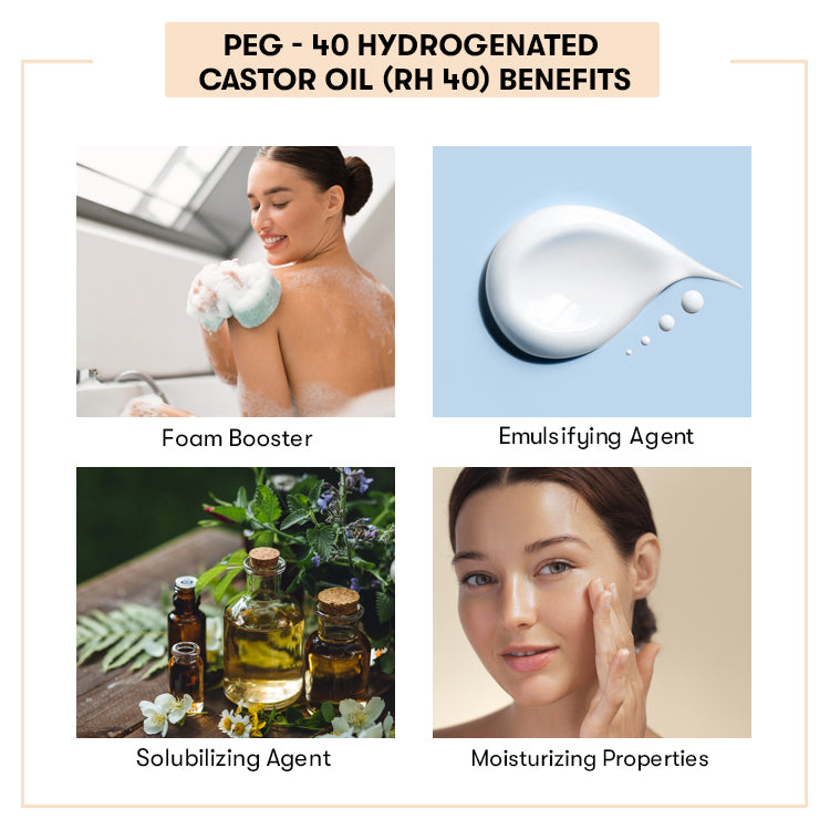 Peg 40 Hydrogenated Castor Oil Benefits
