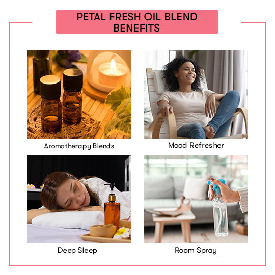 Petal Fresh Oil Blend Benefits