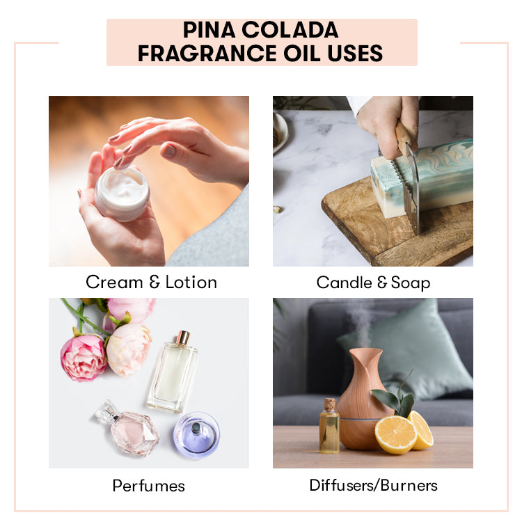 Pina Colada Fragrance Oil USes