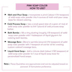 How to use Pink Soap Color