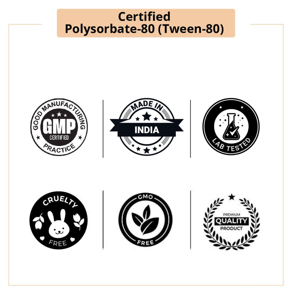 Certified Polysorbate 80 (Tween 80)