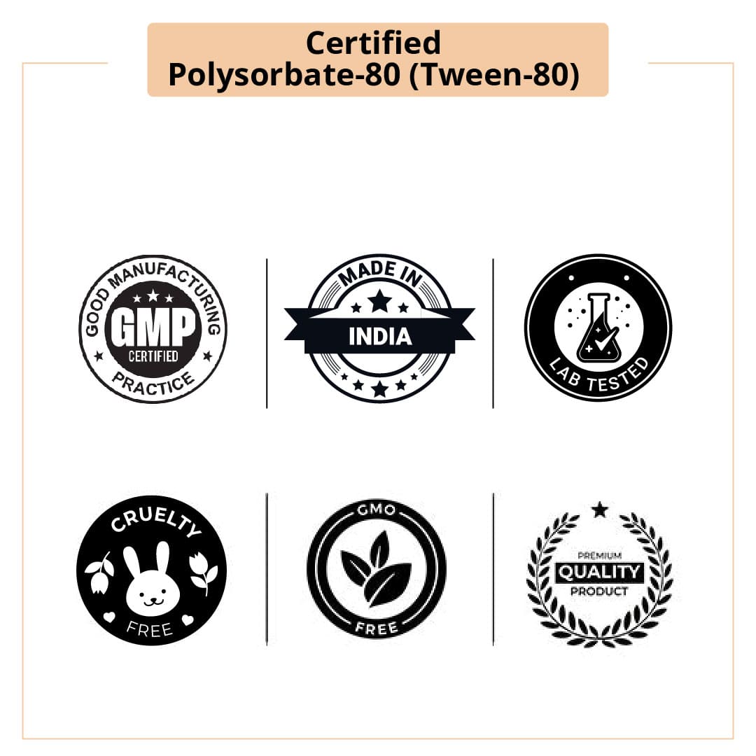 Certified Polysorbate 80 (Tween 80)