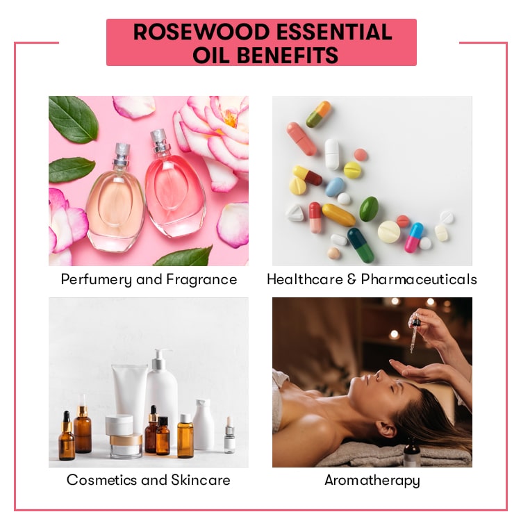 Rosewood Essential Oil Benefits