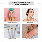 Benefit of Shea Butter Soap Base