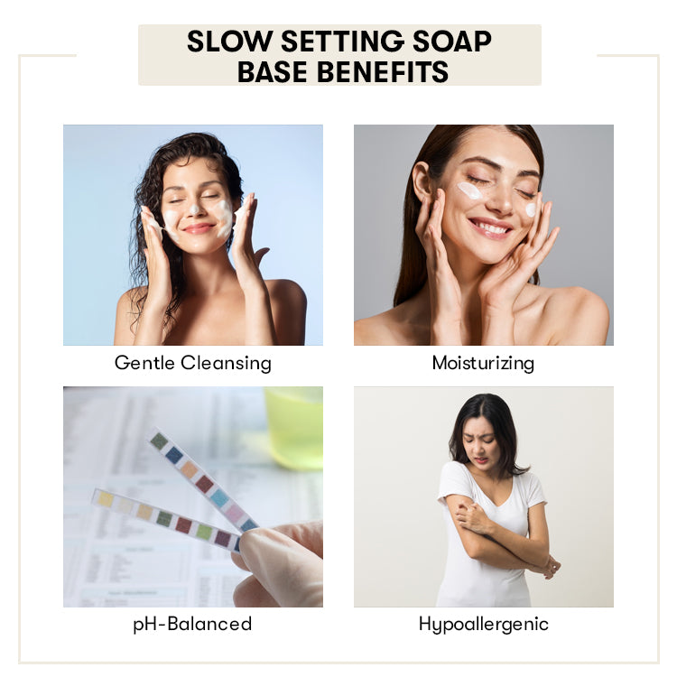 Benefit of Slow Setting Soap Base
