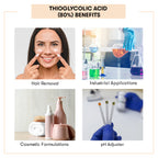 Thioglycolic Acid Benefits