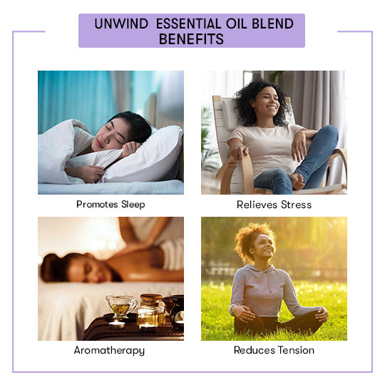 Unwind Essential Oil Blend Benefits