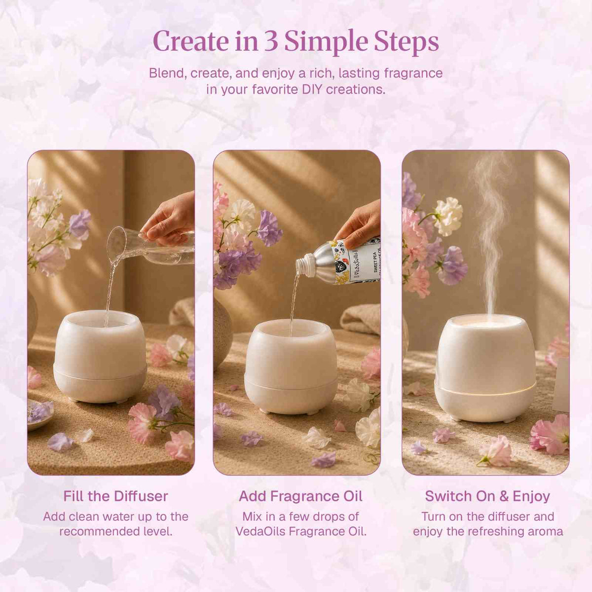 Steps to create things by using Sweet Pea Fragrance Oil
