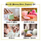Morning Bloom Fragrance Oil Uses