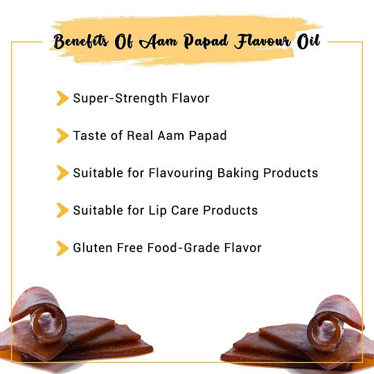 Aam Papad Flavor Oil Benefits