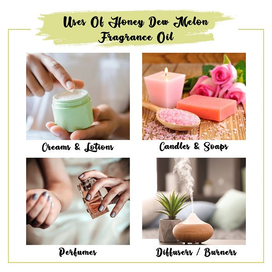Honeydew Melon Fragrance Oil Uses