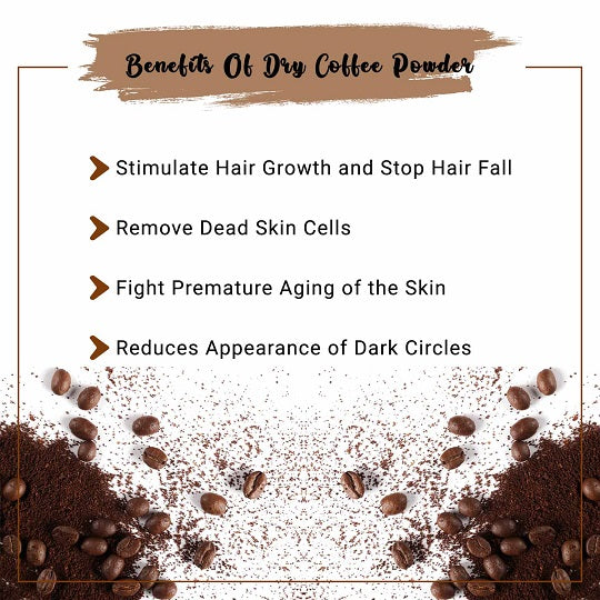 Dry Coffee Powder Benefits