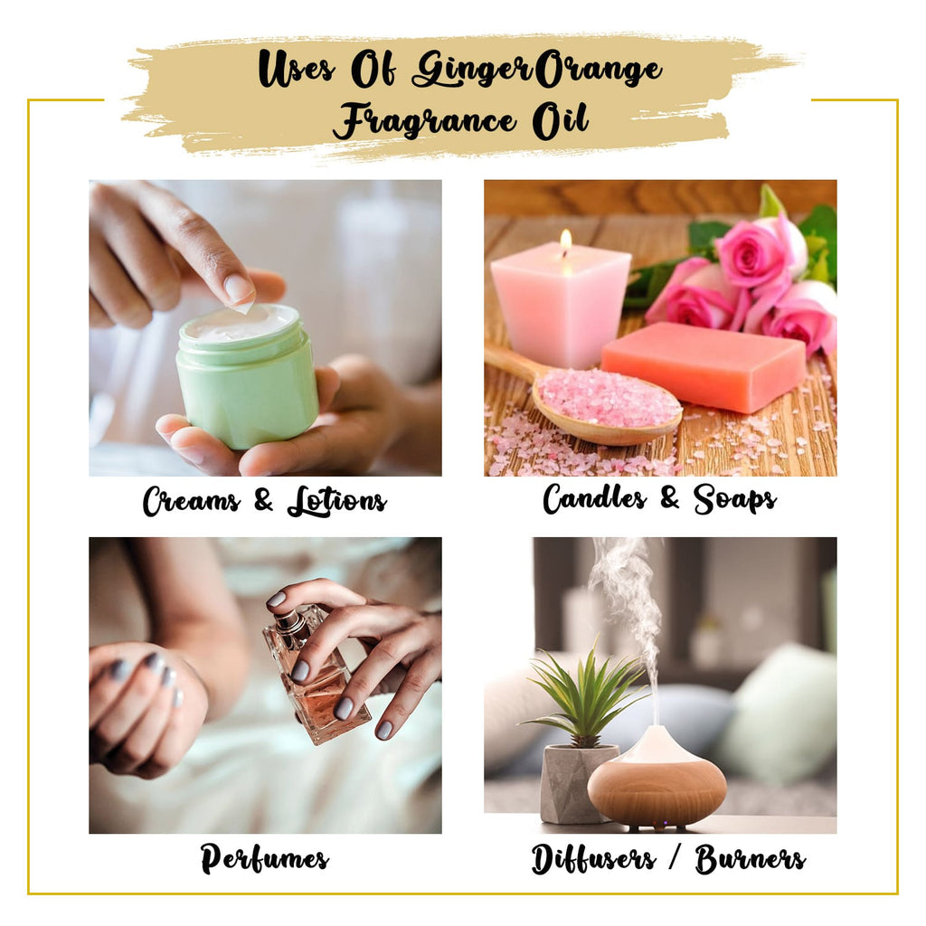 Ginger Orange Fragrance Uses