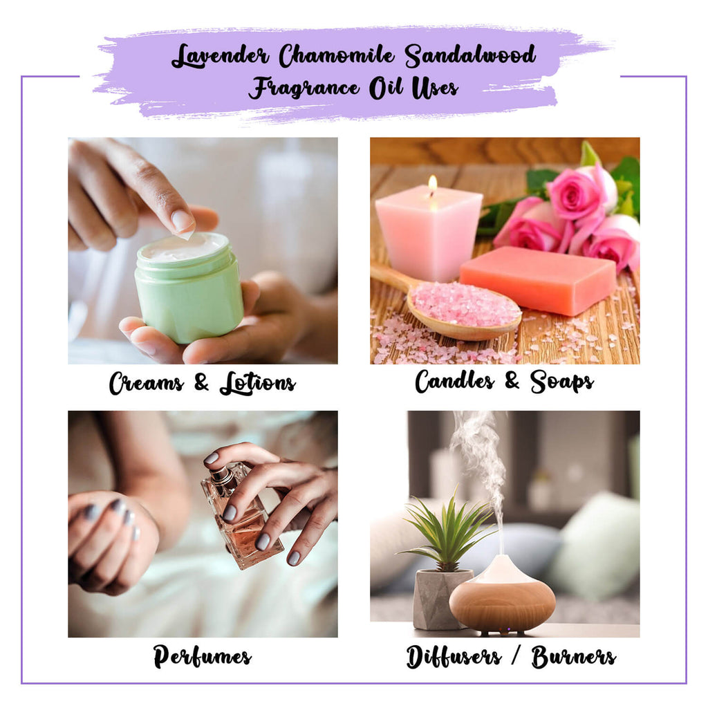 Lavender chamomile sandalwood fragrance oil benefits