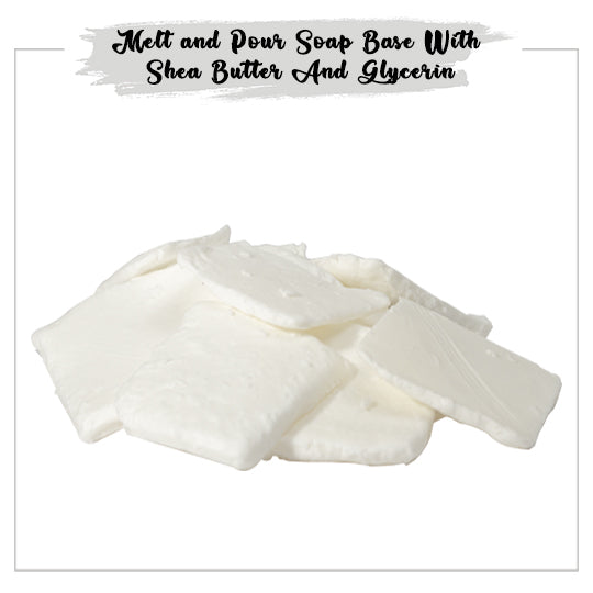 melt and pour soap base with shea butter and glycerin Online