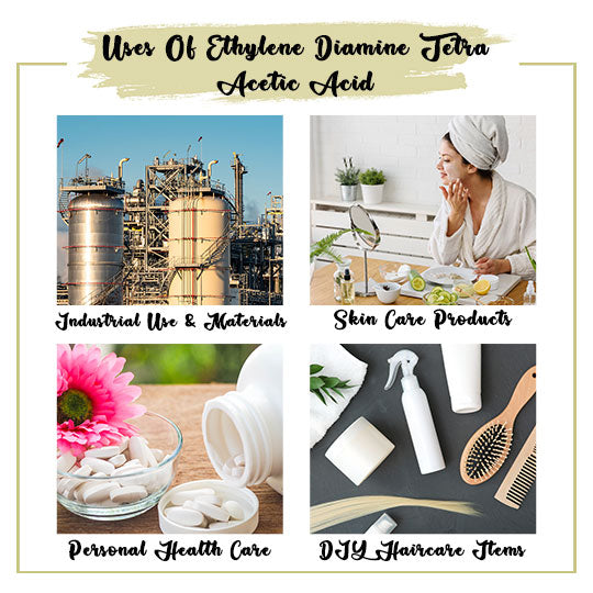  Ethylene Diamine Tetra Acetic Acid Uses