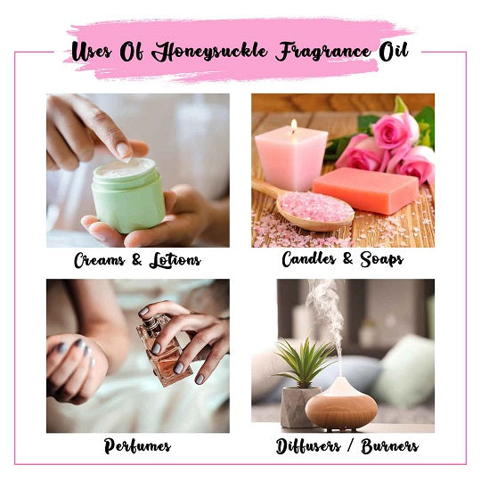 Honeysuckle Fragrance Oil Uses