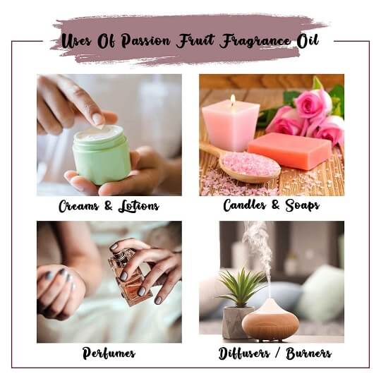 Passion fruit Fragrance Oil Uses