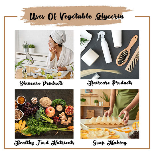 Vegetable Glycerin Uses